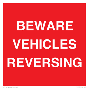 BEWARE VEHICLES REVERSING